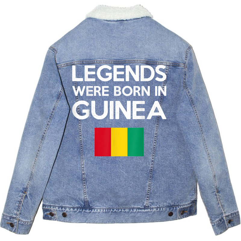 Legends Were Born In Guinea Guinean Flag Pride Roots T Shirt Unisex Sherpa-lined Denim Jacket | Artistshot