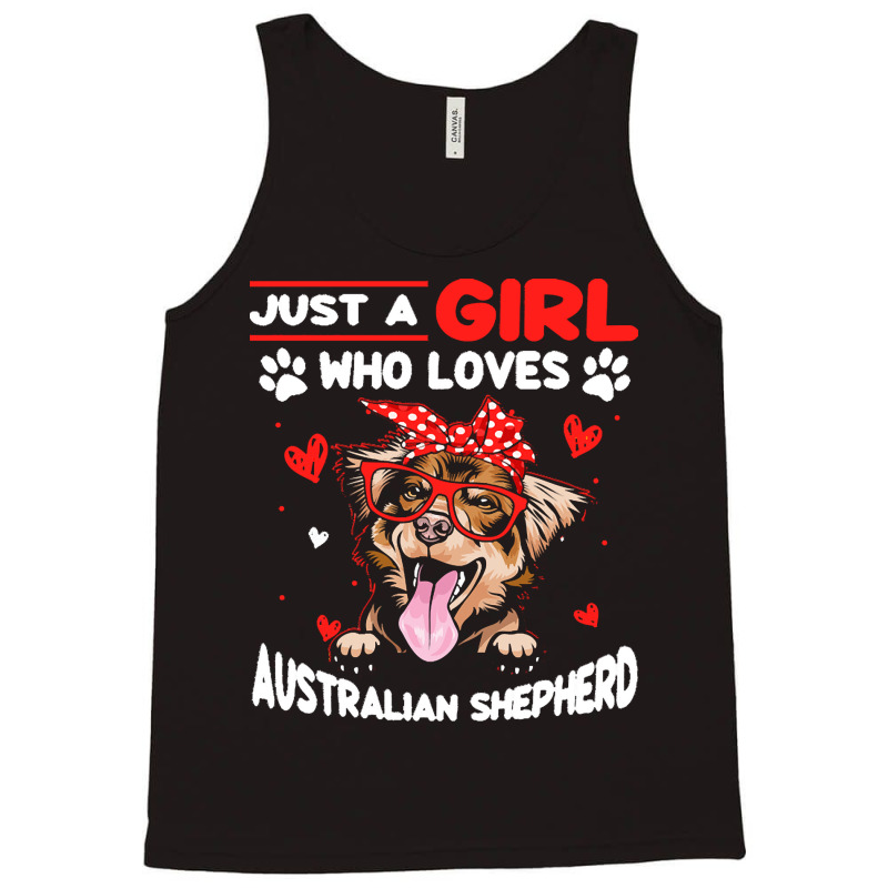 Just A Girl Who Loves Dogs T  Shirt Vintage Just A Girl Who Love Austr Tank Top by roderick79981 | Artistshot