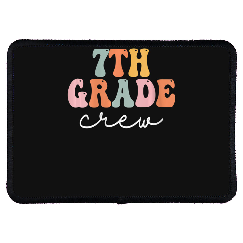 Limited Edition Womens 7th Grade Crew Retro Groovy Women Happy First D Rectangle Patch | Artistshot