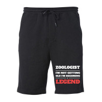 Limited Edition Zoologist I'm Not Getting Old I'm Becoming A Legend Fleece Short | Artistshot