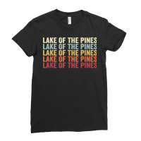 Lake Of The Pines California Lake Of The Pines Ca Retro T Shirt Ladies Fitted T-shirt | Artistshot