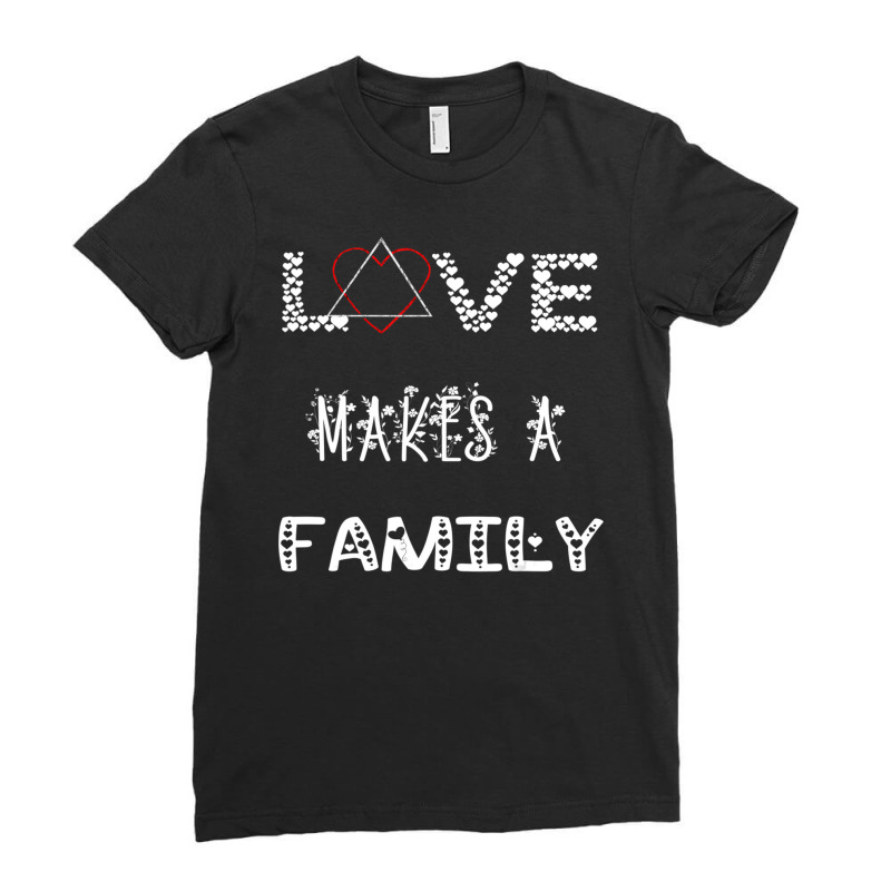 Hot Trend Love Makes A Family Adoption Day Adopt Adopting Parents Ladies Fitted T-Shirt by michealyoungerlk01 | Artistshot