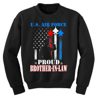 Trending Proud Us Air Force Brother-in-law Flag Patriotic Military Youth Sweatshirt | Artistshot