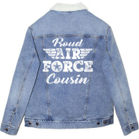 Hot Trend Proud Us Air Force Cousin Pride Military Family Unisex Sherpa-lined Denim Jacket | Artistshot