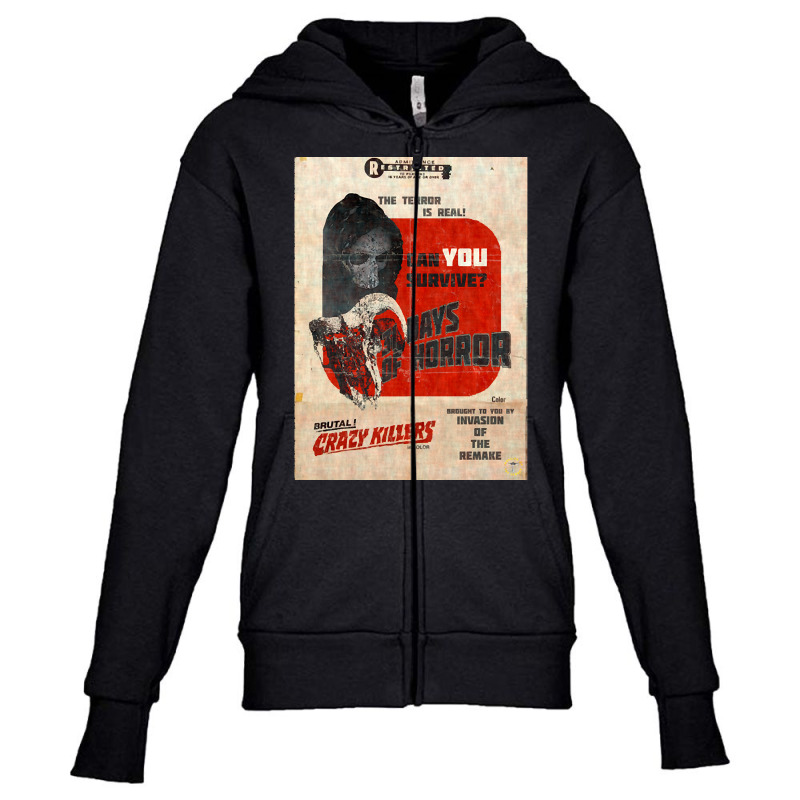 Limited Edition 31 Days Of Horror - The Terror Is Real Variant 1 Youth Zipper Hoodie by Ledford Leslie | Artistshot