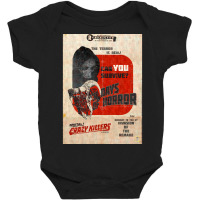 Limited Edition 31 Days Of Horror - The Terror Is Real Variant 1 Baby Bodysuit | Artistshot