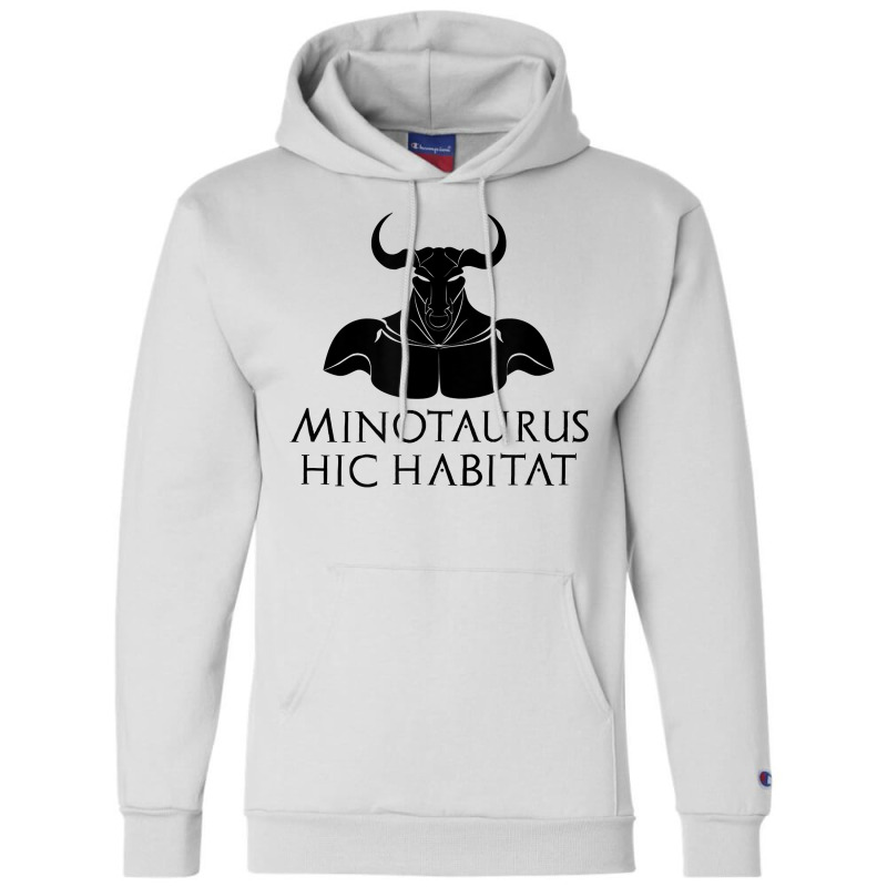 Minotaurus Hic Habitat   Ancient Greek Mythology   Latin T Shirt Champion Hoodie by noelenedh2mar | Artistshot