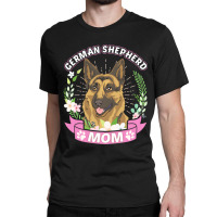 Limited Edition Dog Breed Shirts German Shepherd Mom Classic T-shirt | Artistshot