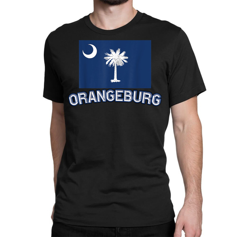 Orangeburg South Carolina  Sc   The Garden City Souvenir   T Shirt Classic T-shirt by joeykujalat4t | Artistshot