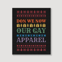 Trending Don We Now Our Gay Gay Christmas Lgbt Xmas Portrait Canvas Print | Artistshot