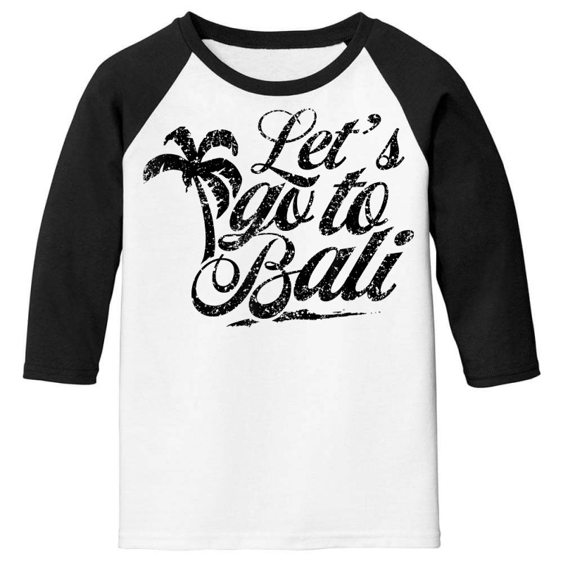 Let's Go To Bali Waves Indonesia Vacation Summer T Shirt Youth 3/4 Sleeve | Artistshot