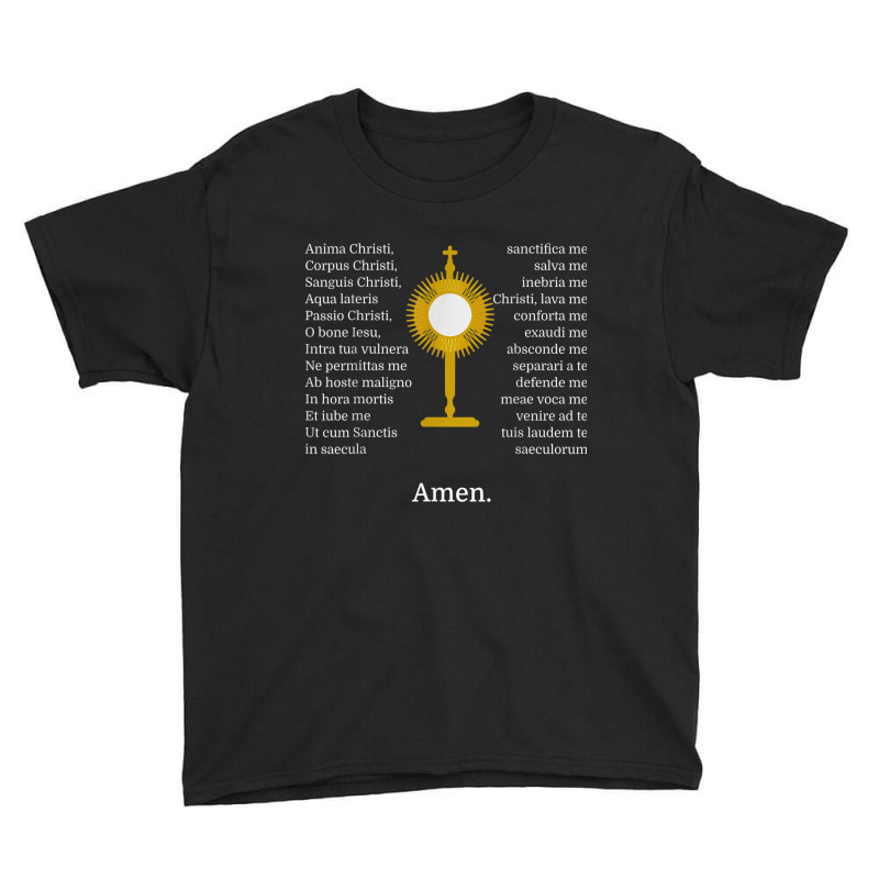 Anima Christi Tshirt Soul Of Christ Sanctify Catholic Latin Youth Tee by ReginaldLewisMay | Artistshot