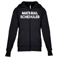 Material Scheduler T Shirt Youth Zipper Hoodie | Artistshot