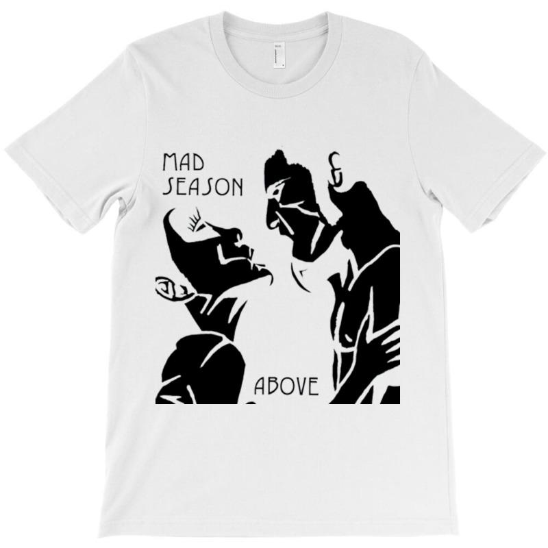 Mad Season T-shirt | Artistshot