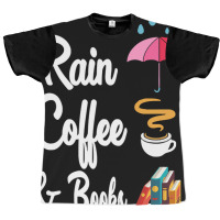 Limited Edition Rain Coffee And Books T-shirts Funny Gifts For Men Wom Graphic T-shirt | Artistshot