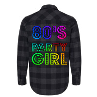 80s Party Girl Funny And Cute 80s Gift Design  (1) (1) (1) Flannel Shirt | Artistshot