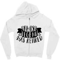 This Legend Has Retired Zipper Hoodie | Artistshot