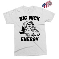 Big Nick Energy Santa Sweatshirt Exclusive T-shirt | Artistshot