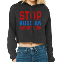 Stop Russian Aggression Cropped Hoodie | Artistshot