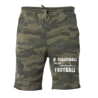 If Volleyball Was Easy They Would Call It Football Fleece Short | Artistshot