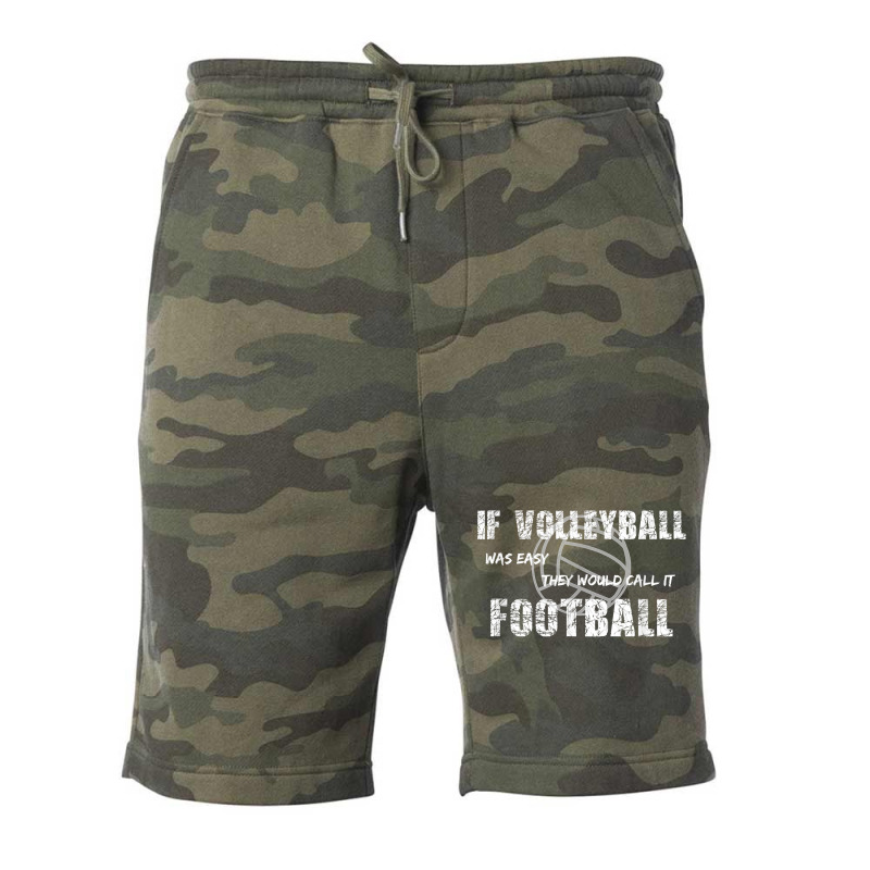 If Volleyball Was Easy They Would Call It Football Fleece Short by Pinch1410 | Artistshot