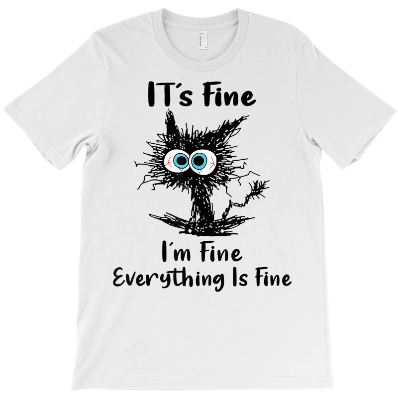 It's Fine I'm Fine Everything Is Fine Funny Black Cat Women T-Shirt by Pinch1410 | Artistshot