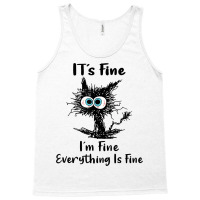 It's Fine I'm Fine Everything Is Fine Funny Black Cat Women Tank Top | Artistshot