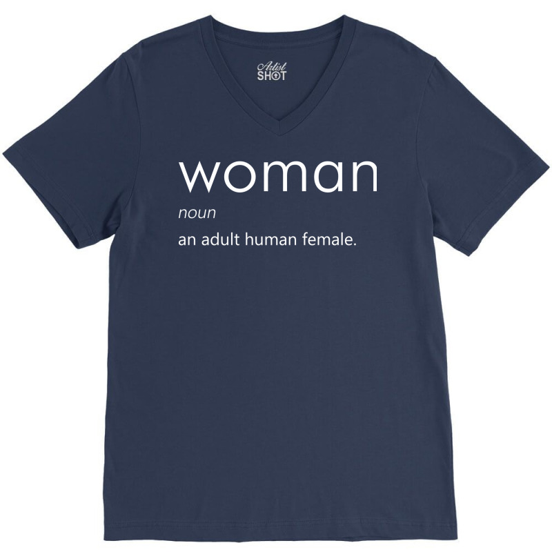 Woman (definition)   White V-neck Tee | Artistshot