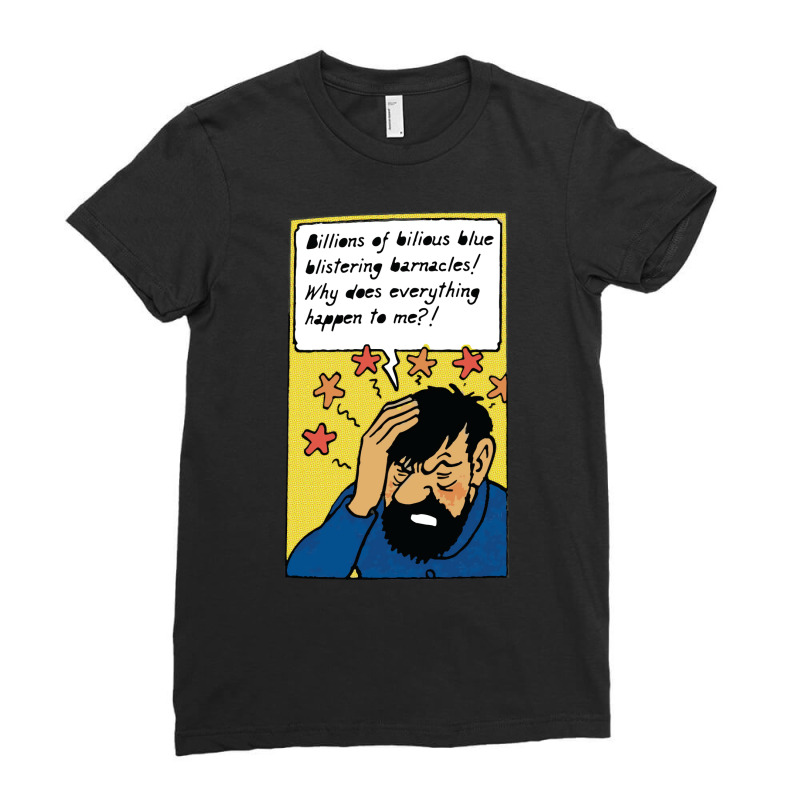 Billion Of Bilous Blue Blistering Barnacles (captain Haddock) Ladies Fitted T-Shirt by beredyhayaviq | Artistshot