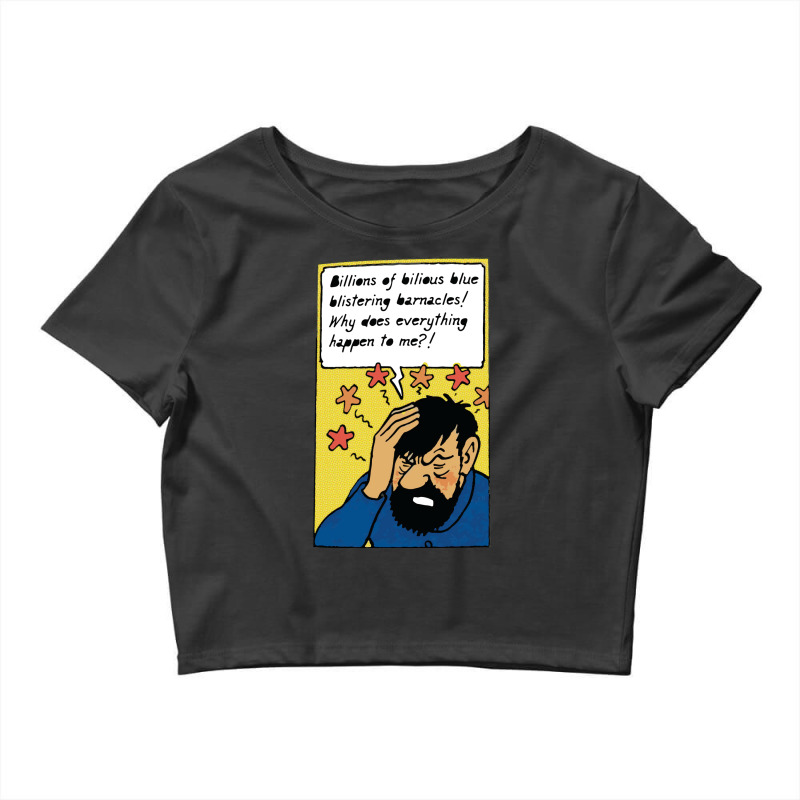 Billion Of Bilous Blue Blistering Barnacles (captain Haddock) Crop Top by beredyhayaviq | Artistshot