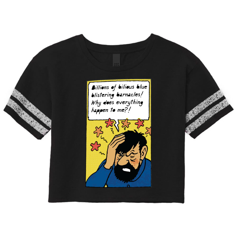 Billion Of Bilous Blue Blistering Barnacles (captain Haddock) Scorecard Crop Tee by beredyhayaviq | Artistshot