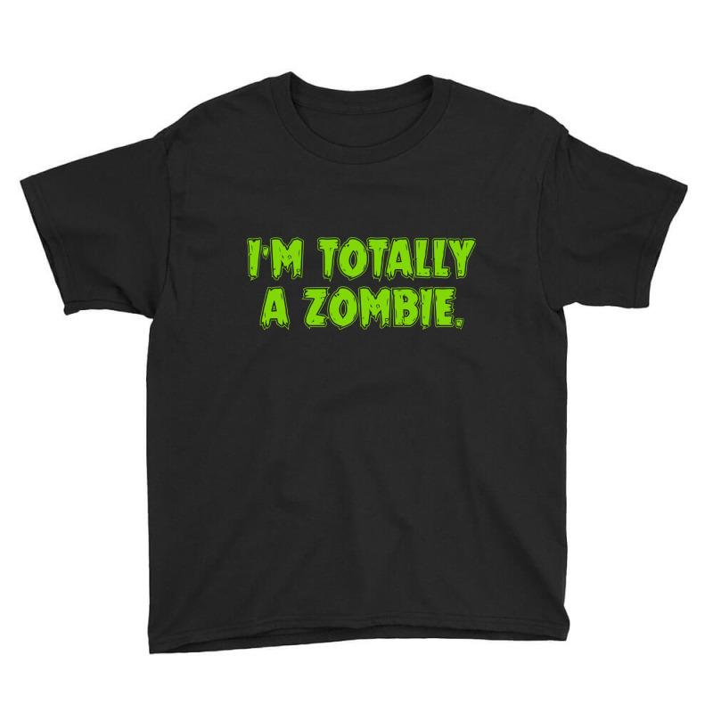 Im Totally A Zombie Youth Tee by nurpadilah2 | Artistshot