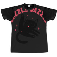 The Ol' Razzle Dazzle Graphic T-shirt | Artistshot