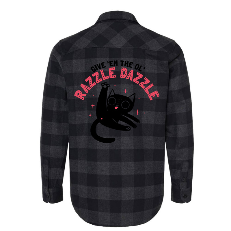 The Ol' Razzle Dazzle Flannel Shirt | Artistshot