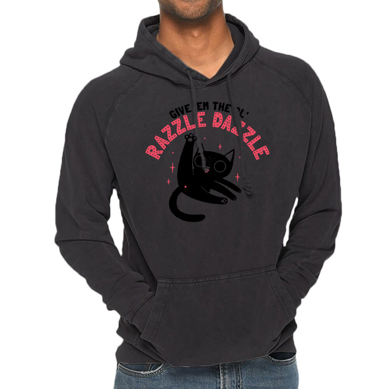 The Ol' Razzle Dazzle Vintage Hoodie | Artistshot