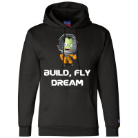 Build Fly Dream Crash ,kerbal Space Program , Kerbals , Kids Cartoon , Champion Hoodie | Artistshot