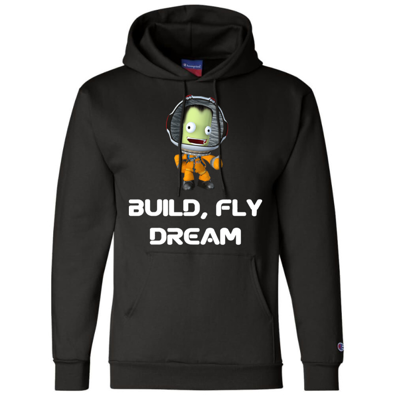 Build Fly Dream Crash ,kerbal Space Program , Kerbals , Kids Cartoon , Champion Hoodie by sbusiozald | Artistshot