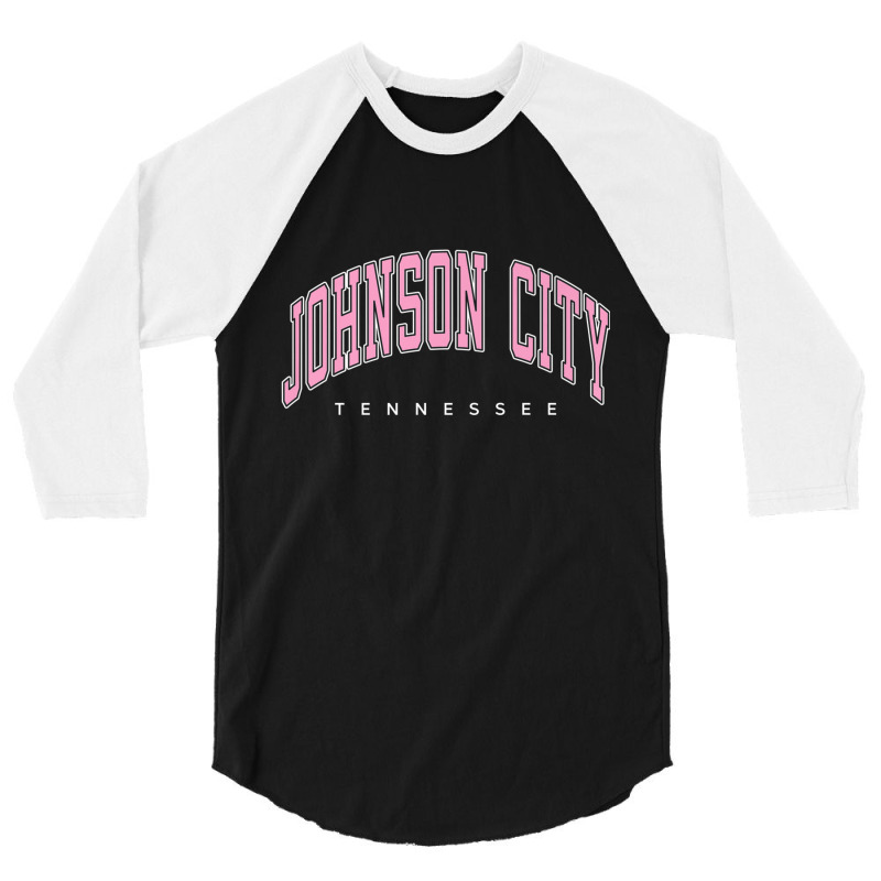 Johnson City Tennessee Tn Varsity Style Pink Text Premium 3/4 Sleeve Shirt by ChristinaMarieCavanaugh | Artistshot