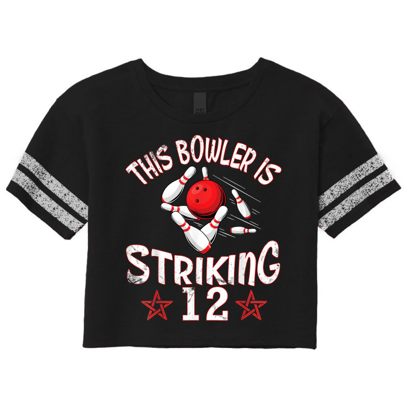 This Bowler Is Striking 12 Years Old Happy Birthday Me You T Shirt Scorecard Crop Tee by tawny4okburd | Artistshot