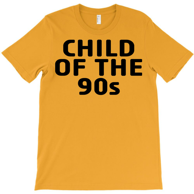 Child Of The 90s  (1) (1) T-shirt | Artistshot