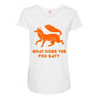 What Does The Fox Say Maternity Scoop Neck T-shirt | Artistshot