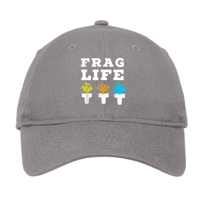 Frag Life Coral Reef Saltwater Funny Aquarium Aquarist Joke Adjustable Cap by Long1410 | Artistshot