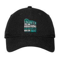 Trending I'm Not Arguing I'm Just Explaining Why I'm Right Engineer Adjustable Cap | Artistshot