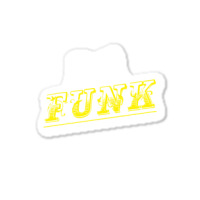 Da Funk Sticker | Artistshot