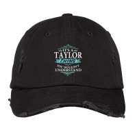 Limited Edition It's A Taylor Thing You Wouldn't Understand V4 Vintage Cap | Artistshot