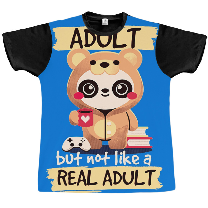 Adult Panda Bear Im An Adult But Not Like A Real Adult Classic Graphic T-shirt by embarigosineg | Artistshot