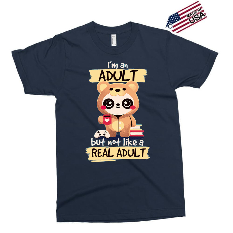 Adult Panda Bear Im An Adult But Not Like A Real Adult Classic Exclusive T-shirt by embarigosineg | Artistshot