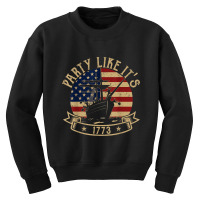 Party Like It's 1773 Funny Us History Boston Tea Vintage Youth Sweatshirt | Artistshot