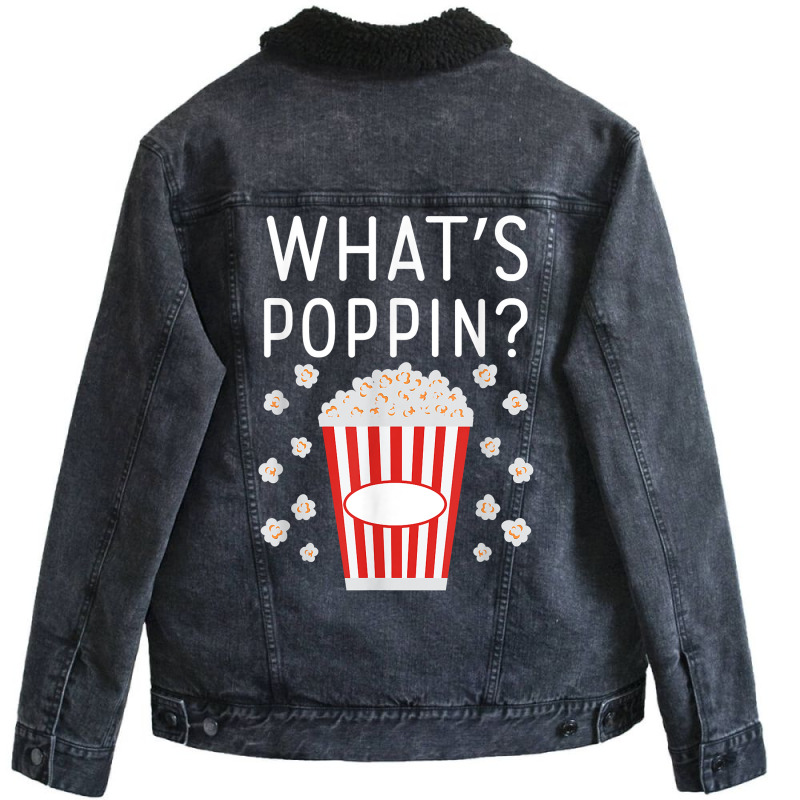 What's Poppin Popcorn Lovers T Shirt Unisex Sherpa-lined Denim Jacket | Artistshot