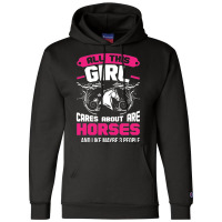 All This Girl Cares About Are Horses Champion Hoodie | Artistshot